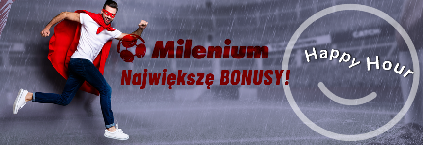 Wielkie bonusy i promocje Legalni bukmacherzy Milenium